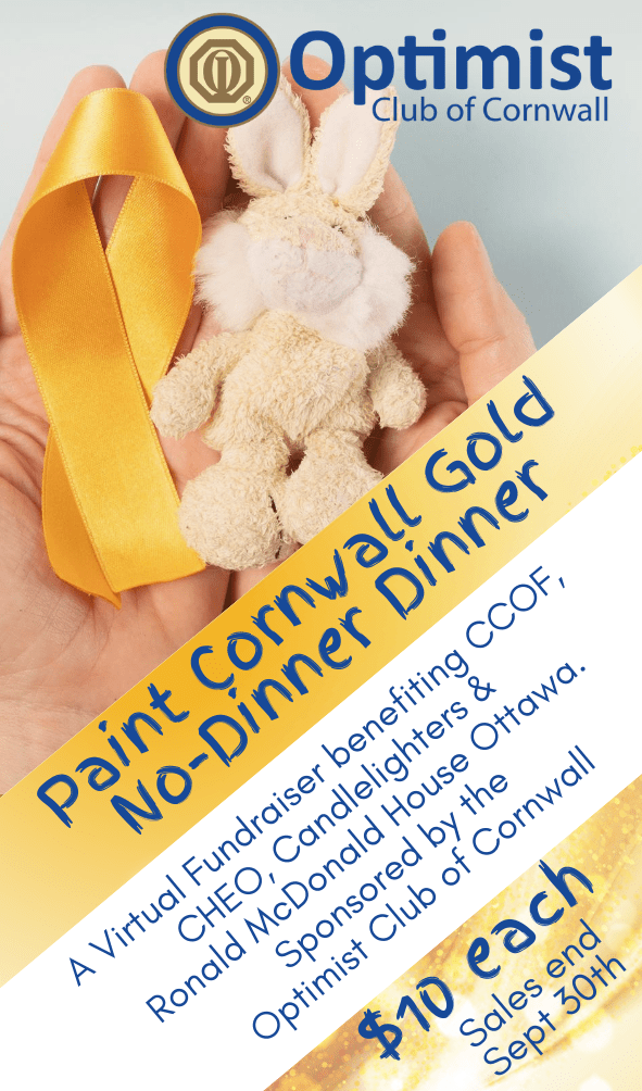 The Cornwall Optimist Club is partnering with Paint Cornwall Gold to raise awareness of Childhood Cancer during September by hosting a non-dinner dinner.